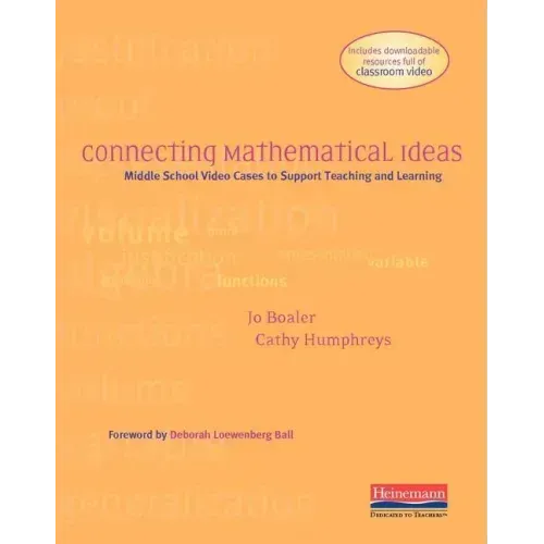 Connecting Mathematical Ideas: Middle School Video Cases to Support Teaching and Learning