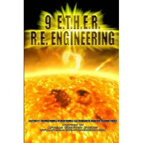 9 E.T.H.E.R. R.E. Engineering