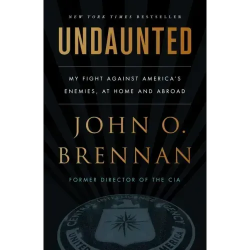 Undaunted: My Fight Against America's Enemies, at Home and Abroad