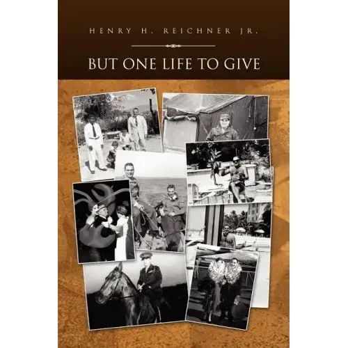 But One Life to Give