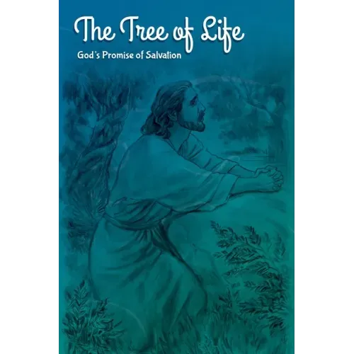 The Tree of Life for Youth: God's Promise of Salvation
