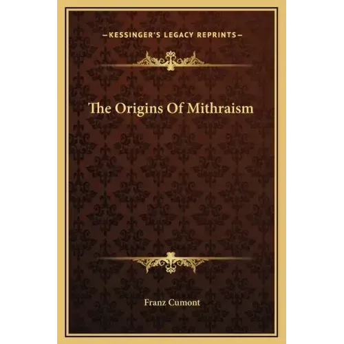 The Origins of Mithraism