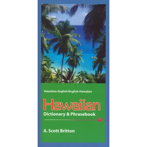 Hawaiian Dictionary & Phrasebook: Hawaiian-English/English-Hawaiian