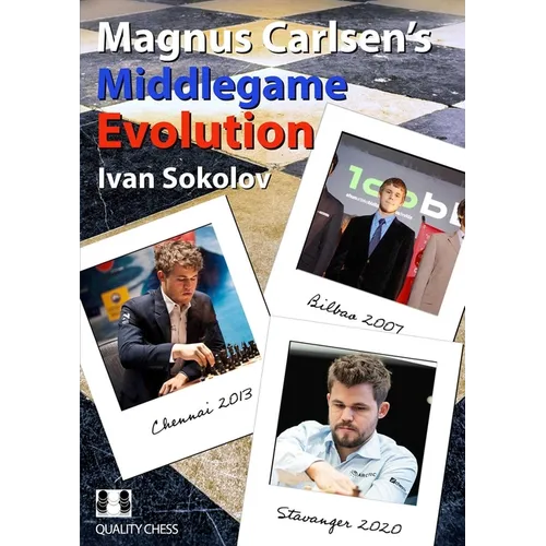 Magnus Carlsen's Middlegame Evolution