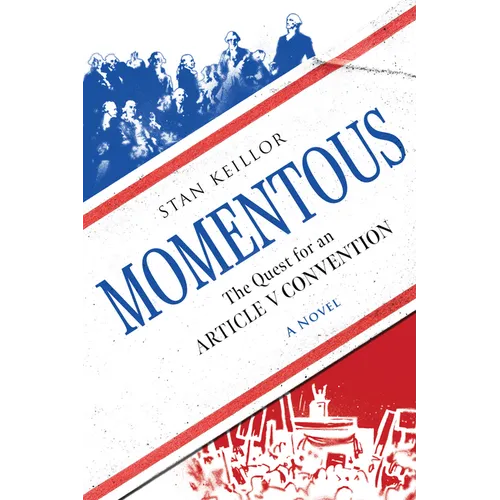 Momentous: The Quest for an Article V Convention