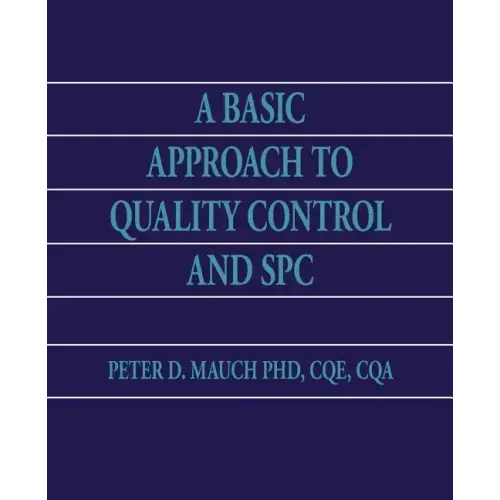 A Basic Approach to Quality Control and SPC