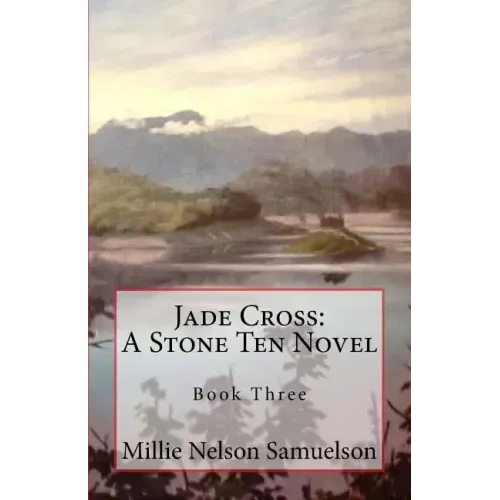 Jade Cross: A Stone Ten Novel