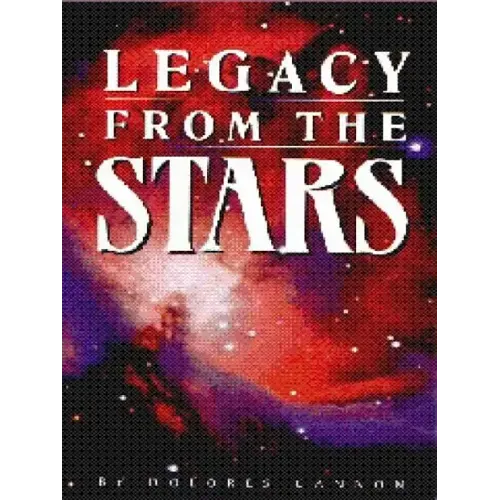 Legacy from the Stars