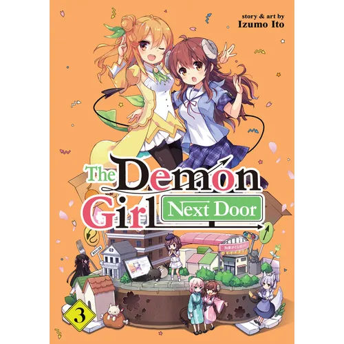 The Demon Girl Next Door Vol. 3