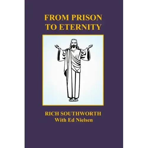 From Prison to Eternity