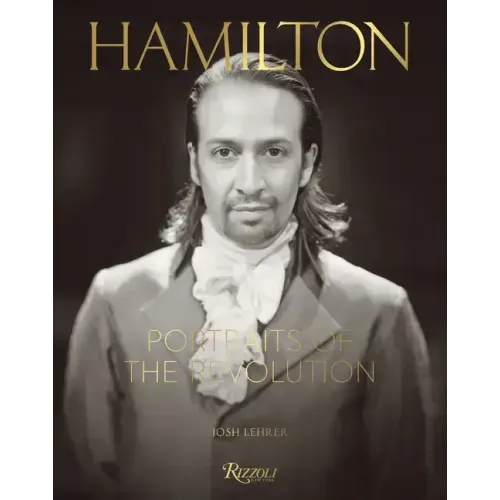 Hamilton: Portraits of the Revolution