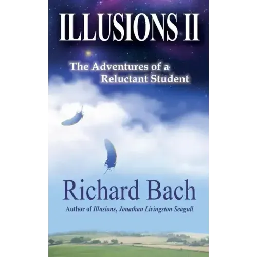 Illusions II: The Adventures of a Reluctant Student