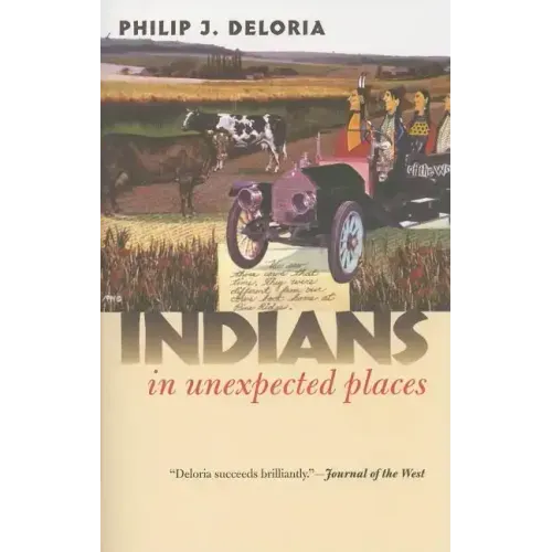 Indians in Unexpected Places