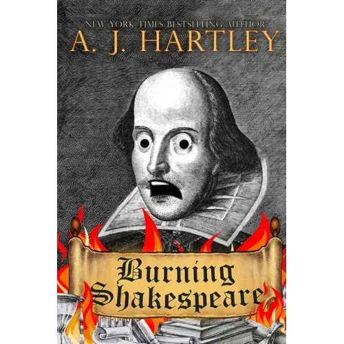 Burning Shakespeare
