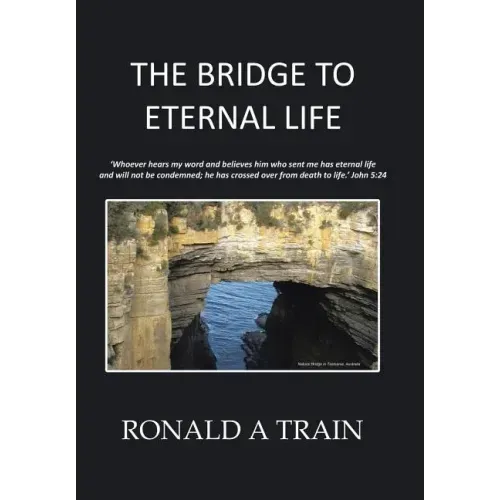 The Bridge to Eternal Life
