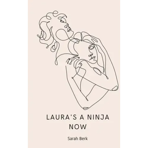 Laura's a Ninja Now