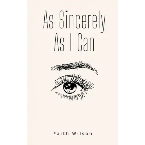 As Sincerely As I Can