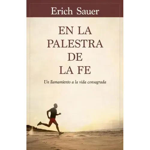En La Palestra de la Fe: Un Llamamiento a la Vida Consagrada