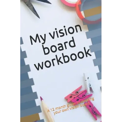 My Vision Board Workbook