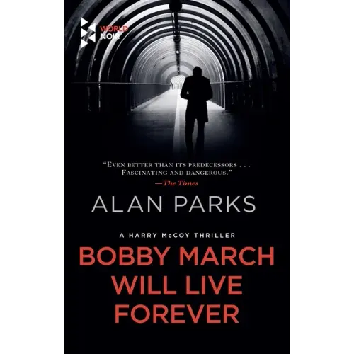 Bobby March Will Live Forever