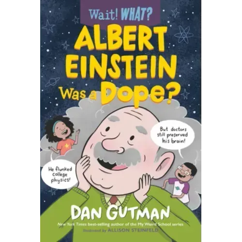 Albert Einstein Was a Dope?
