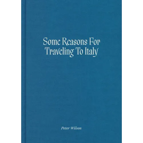 Some Reasons for Traveling to Italy