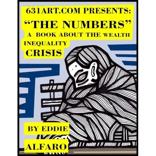 The Numbers: A Book About the Wealth Inequality Crisis
