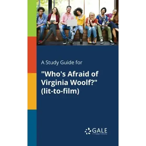 A Study Guide for "Who's Afraid of Virginia Woolf?" (lit-to-film)