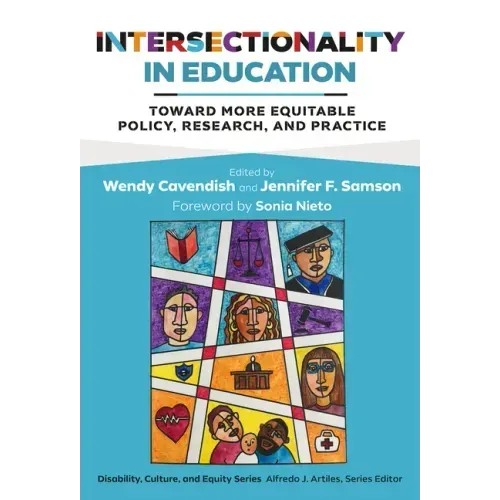 Intersectionality in Education: Toward More Equitable Policy, Research, and Practice