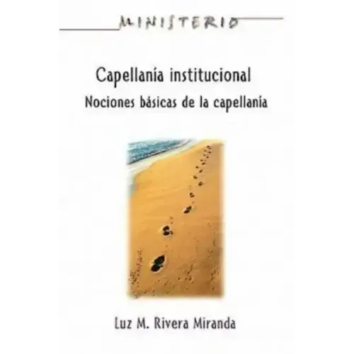 Capellan a Institucional - Ministerio Series Aeth: Institutional Chaplaincy Manual