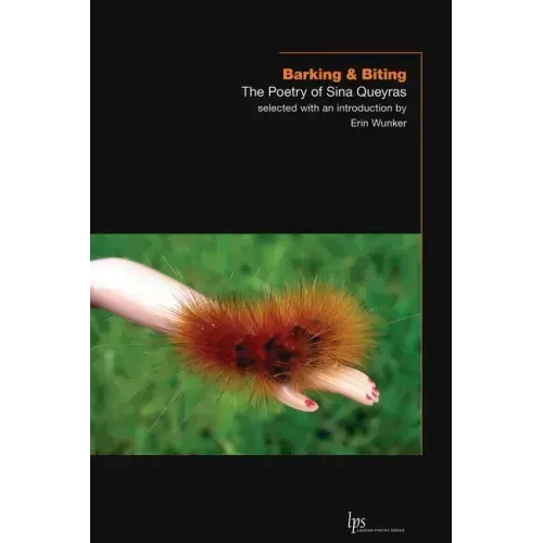 Barking & Biting: The Poetry of Sina Queyras