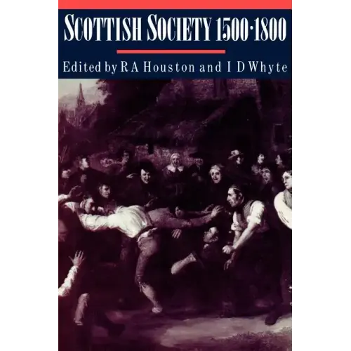 Scottish Society, 1500 1800