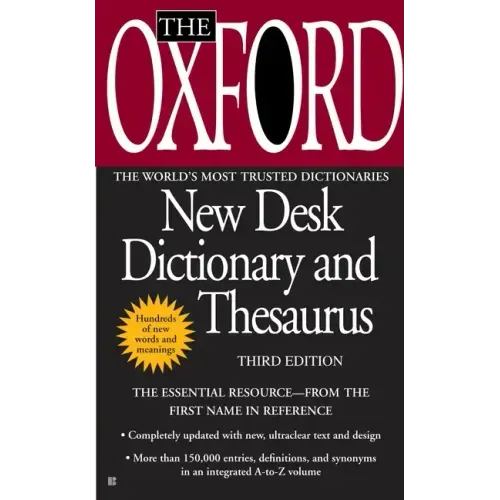 The Oxford New Desk Dictionary and Thesaurus