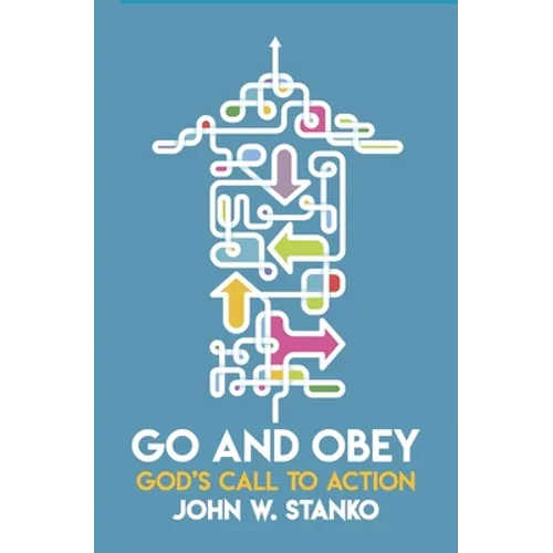 Go and Obey: God's Call to Action