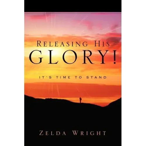 Releasing His Glory!