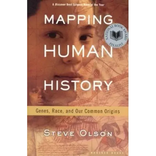 Mapping Human History: Genes, Race, and Our Common Origins