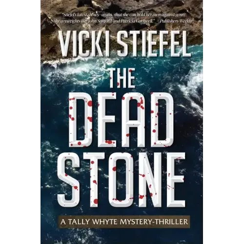 The Dead Stone: Book 2, Tally Whyte Homicide Counsellor
