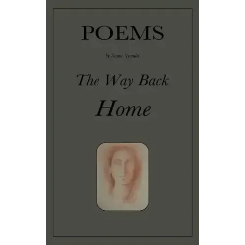 The Way Back Home: Poems