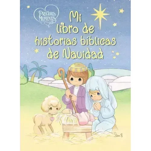Precious Moments: Mi Libro de Historias Bíblicas de Navidad