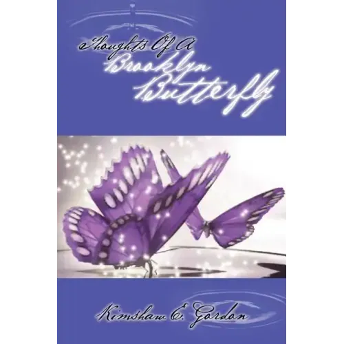 Thoughts Of A Brooklyn Butterfly