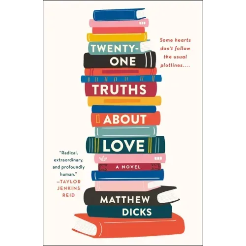 Twenty-One Truths about Love