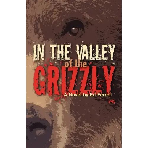 In the Valley of the Grizzly