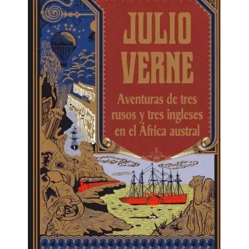 Aventuras de tres rusos y tres ingleses en el África austral