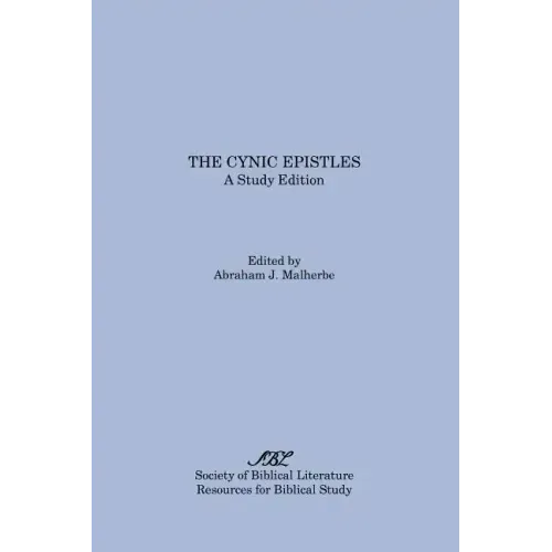 The Cynic Epistles: A Study Edition