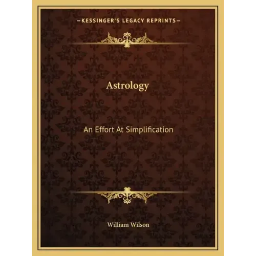 Astrology: An Effort at Simplification