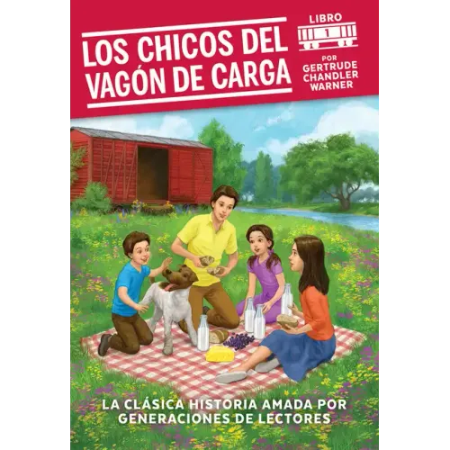 Los Chicos del Vagon de Carga / The Boxcar Children (Spanish Edition)