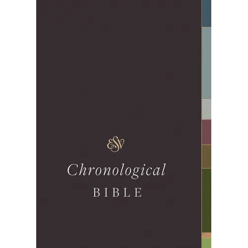ESV Chronological Bible (Hardcover)