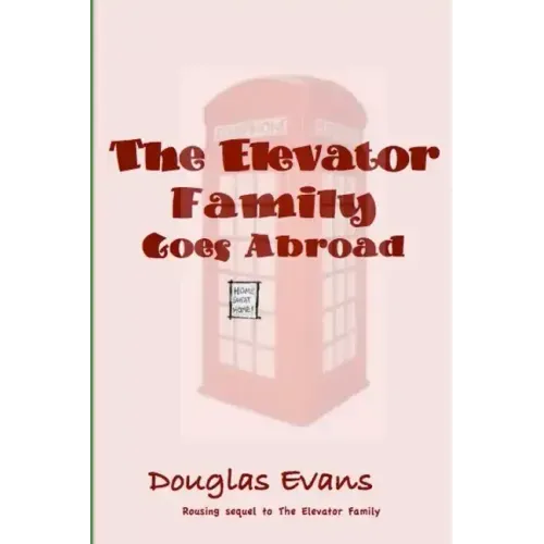 The Elevator Family Goes Abroad