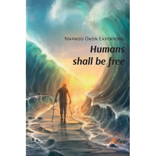 Humans shall be free