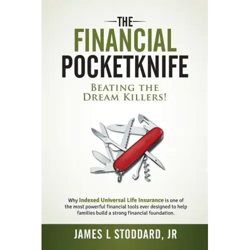 The Financial Pocketknife: Beating the Dream Killers